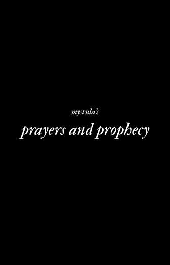 prophecy and prayers